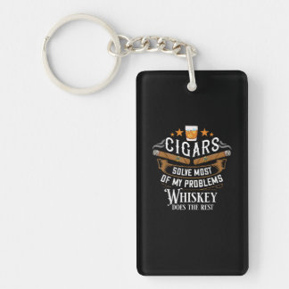 Cigars Solve Most Of My Problems Whiskey Key Ring