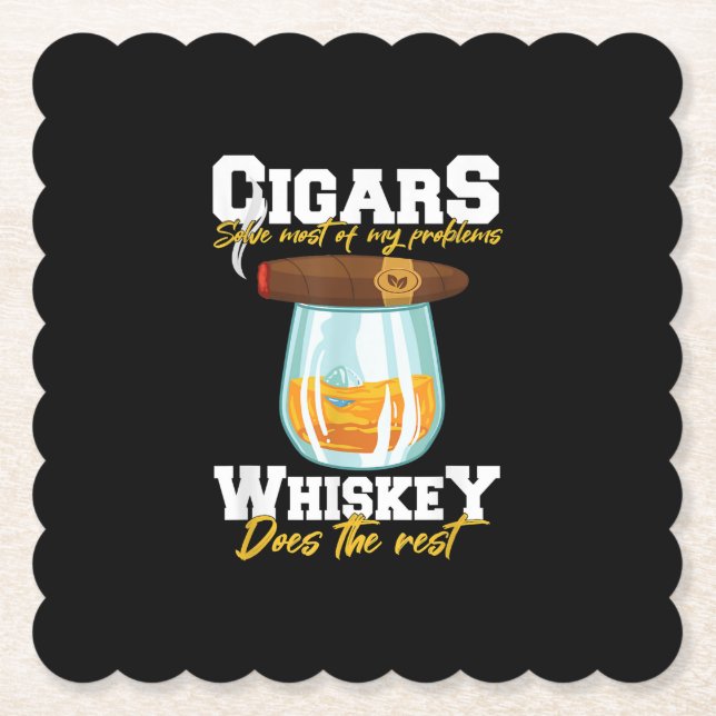 Cigars Solve Most Of My Problems Whiskey Paper Coaster (Front)