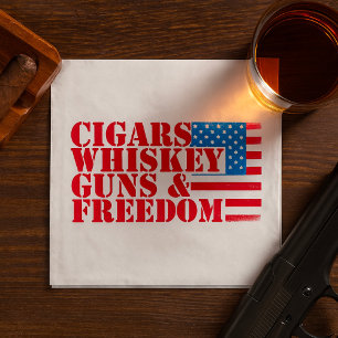 Cigars Whiskey Guns And Freedom Napkin