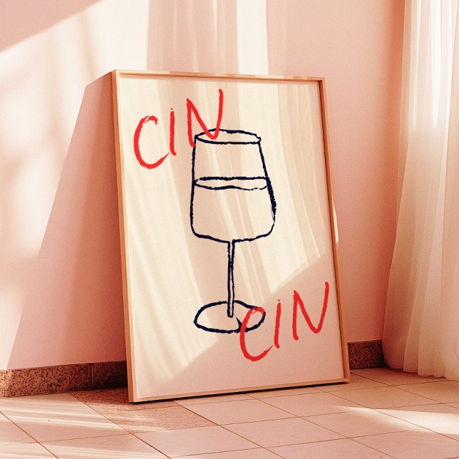 Cin Cin Art Print | Bar/Kitchen Decor Poster (Creator Uploaded)