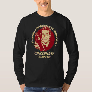 Cincinnati Chapter Daytime Drinkers Beer   Brew T-Shirt