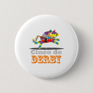 Cinco De Derby Cute Horse Racing Cinco De Mayo Equ 6 Cm Round Badge