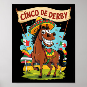 Cinco De Derby Funny Horse Racing Derby De Mayo Poster