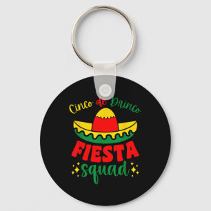 Cinco De Drinco Fiesta Squad Cinco De Mayo Party D Key Ring