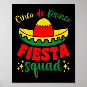 Cinco De Drinco Fiesta Squad Cinco De Mayo Party D Poster