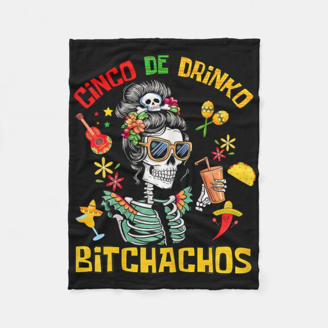 Cinco De Drinko Achos Cinco De Mayo Drinking  Fleece Blanket (Front)