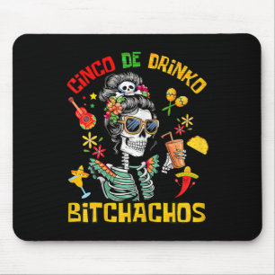 Cinco De Drinko Achos Cinco De Mayo Drinking  Mouse Pad