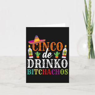Cinco De Drinko Achos Cinco De Mayo Party Women Me Card
