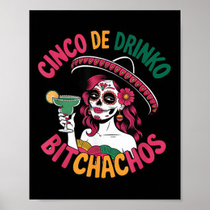 Cinco De Drinko Achos Funny Mexican Party Cinco De Poster