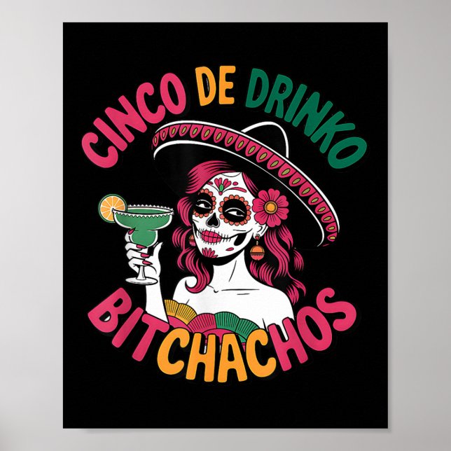 Cinco De Drinko Achos Funny Mexican Party Cinco De Poster (Front)