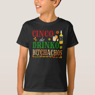 Cinco De Drinko Achos Mens Womens Drinking T-Shirt