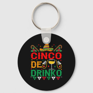 Cinco De Drinko Cinco De Mayo Funny 1  Key Ring