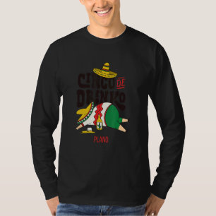 Cinco De Drinko Fiesta On Cinco De Mayo In Plano T-Shirt