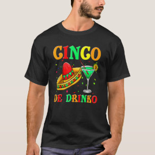 Cinco De Drinko Fiesta Women Men Sombrero Tequila  T-Shirt