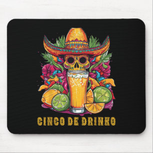 Cinco De Drinko Funny Cinco De Mayo Party Drinking Mouse Pad