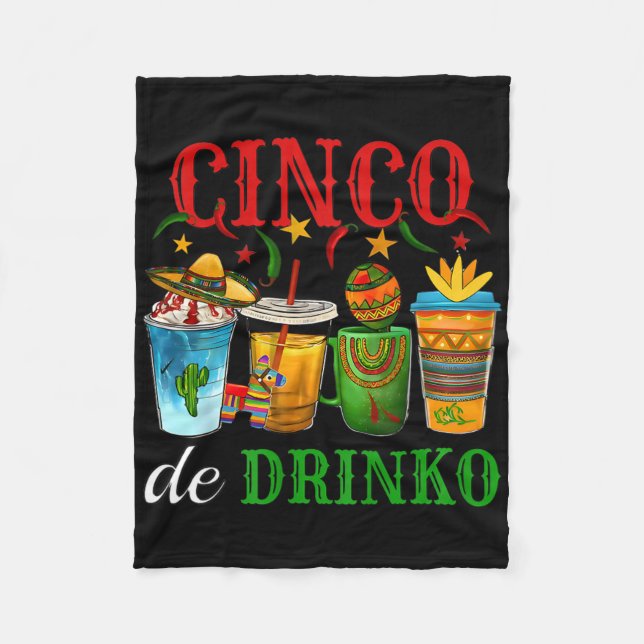 Cinco De Drinko Mens Womens Drinking Matching Fami Fleece Blanket (Front)