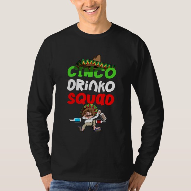 Cinco De Drinko Mexican Sombrero Alcohol Drink Mex T-Shirt (Front)