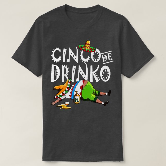Cinco De Drinko Mexican Sombrero Moustache Mexico  T-Shirt (Design Front)