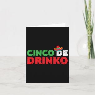 Cinco De Drinko Shirt Men Women Cinco De Mayo Part Card