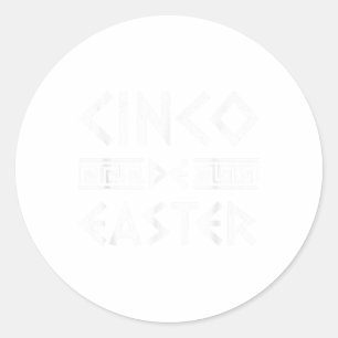 Cinco De Easter Funny Cinco De Mayo Orthodox Greek Classic Round Sticker