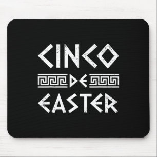 Cinco De Easter Funny Cinco De Mayo Orthodox Greek Mouse Pad