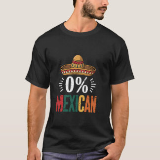 Cinco De Mayo 0 Mexican Funny Sombrero Fiesta T-Shirt