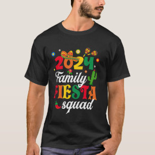 Cinco De Mayo 2024 Family Fiesta Squad Fiesta Mexi T-Shirt