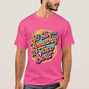 Cinco de Mayo 2025, Cinco de Mayo, taco squad, tac T-Shirt