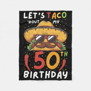 Cinco De Mayo 50th Birthday Taco Age 50 Mexican Bi Fleece Blanket