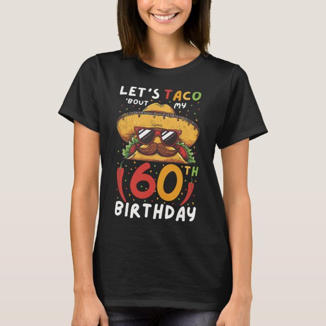 Cinco De Mayo 60th Birthday Taco Age 60 Mexican Bi T-Shirt (Front)