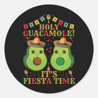 Cinco De Mayo Avocado Holy Guacamole It's Fiesta T Classic Round Sticker