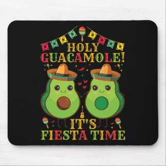 Cinco De Mayo Avocado Holy Guacamole It's Fiesta T Mouse Pad