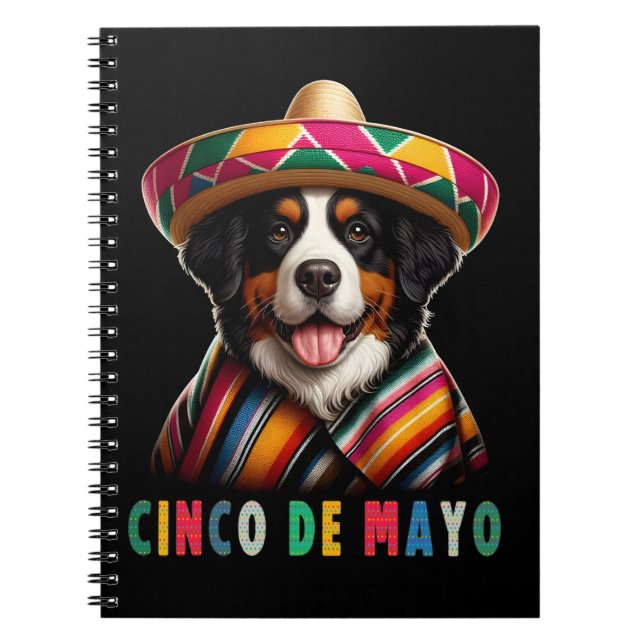 Cinco De Mayo Bernese Dog with Poncho And Sombrero Notebook (Front)