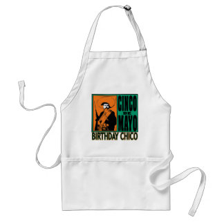 Cinco de Mayo BIRTHDAY CHICO Standard Apron