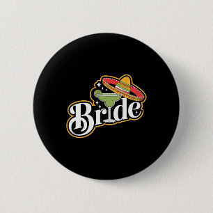 Cinco De Mayo Bride Sombrero Margarita Party Mexic 6 Cm Round Badge