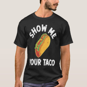 Cinco De Mayo, Buritos , Mexico Tacos and Avocado T-Shirt
