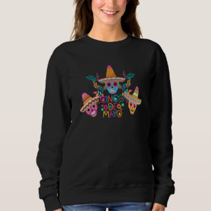 Cinco De Mayo Burritos Mexico Tacos and Avocado 1 Sweatshirt