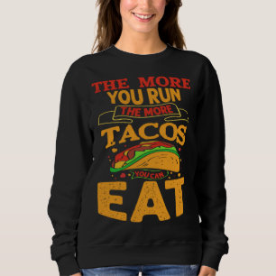 Cinco De Mayo Burritos Mexico Tacos and Avocado 3 Sweatshirt