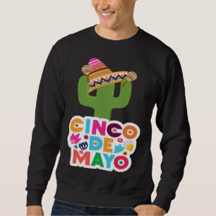 Cinco De Mayo Burritos Mexico Tacos and Avocado 53 Sweatshirt