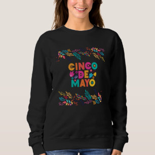Cinco De Mayo Burritos Mexico Tacos and Avocado 8 Sweatshirt