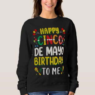 Cinco De Mayo Burritos Mexico Tacos and Avocado Sweatshirt