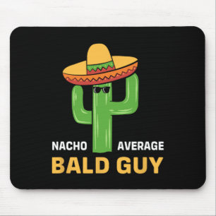 Cinco De Mayo Byld Cactus Nacho Average Byld Guy  Mouse Pad
