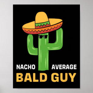 Cinco De Mayo Byld Cactus Nacho Average Byld Guy Poster