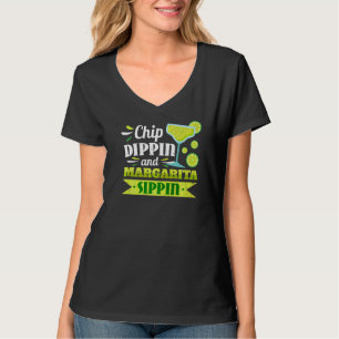 Cinco De Mayo Chip Dippin Margarita Sippin Mexican T-Shirt