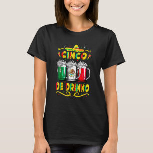 Cinco De Mayo Cinco De Drinko Mexican Flag T-Shirt