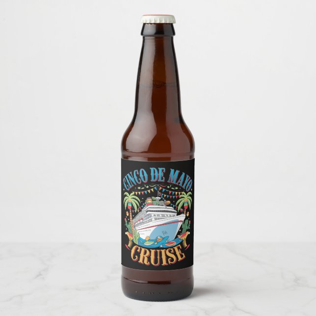 Cinco De Mayo Cruise Mexico Mexican Ship Fiesta Beer Bottle Label (Front)