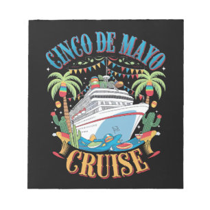 Cinco De Mayo Cruise Mexico Mexican Ship Fiesta Notepad