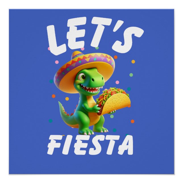 Cinco de Mayo dinosaur eating taco Poster (Front)