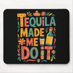 Cinco de mayo drinking funny party alcohol mouse pad