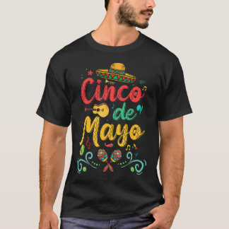 Cinco De Mayo Fiesta Mexican Party 5 De T-Shirt